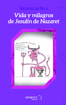 VIDA Y MILAGROS DE JESUL�N DE NAZARET
