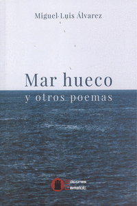 MAR HUECO Y OTROS POEMAS