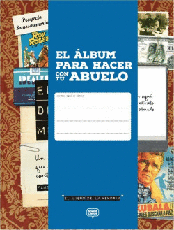 EL �LBUM PARA HACER CON TU ABUELO