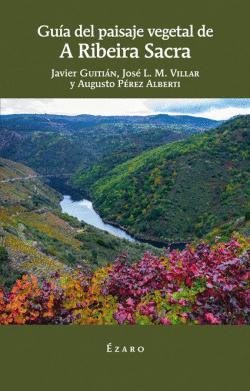 GU�A DE PAISAJE VEGETAL DE A RIBEIRA SACRA