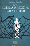 120 BUENAS RAZONES PARA DUDAR