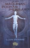 �LAS M�QUINAS PODR�N PENSAR?