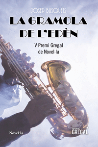 LA GRAMOLA DE L'ED�N