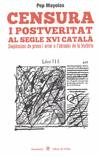 CENSURA I POSTVERITAT AL SEGLE XVI CATAL�
