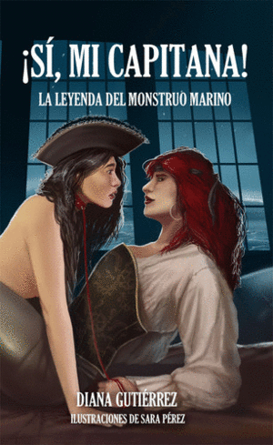 S, MI CAPITANA!: LA LEYENDA DEL MONSTRUO MARINO
