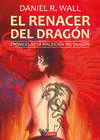EL RENACER DEL DRAG�N
