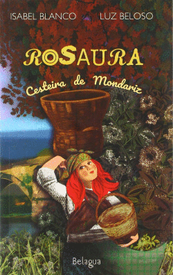 ROSAURA, CESTEIRA DE MONDARIZ