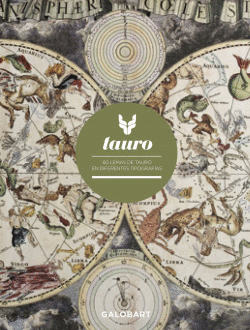 ZODIACO - TAURO. 60 LEMAS DE TAURO EN DIFERENTES TIPOGRAFIAS