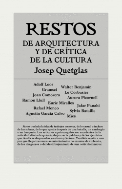 RESTOS DE ARQUITECTURA Y DE CR�TICA DE LA CULTURA