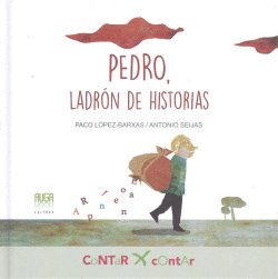 PEDRO, LADRN DE HISTORIAS