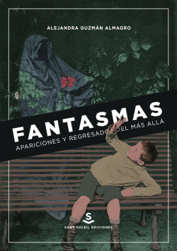 FANTASMAS, APARICIONES Y REGRESADOS DEL M�S ALL�