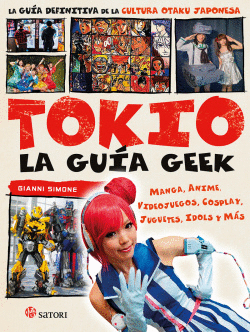 TOKIO, LA GUA GEEK