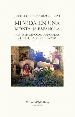 MI VIDA EN UNA MONTA�A ESPA�OLA