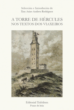 A TORRE DE H�RCULES NOS TEXTOS DOS VIAXEIROS