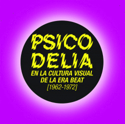 PSICODELIA EN LA CULTURA VISUAL DE LA ERA BEAT