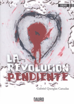 LA REVOLUCI�N PENDIENTE