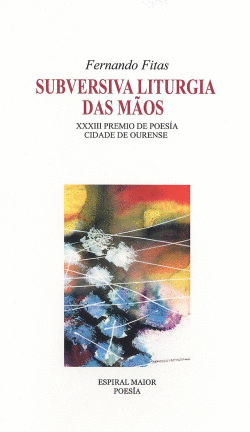 SUBVERSIVA LITRUGIA DAS M�OS