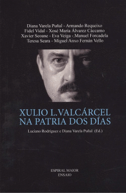 XULIO L. VALC�RCEL NA PATRIA DOS D�AS