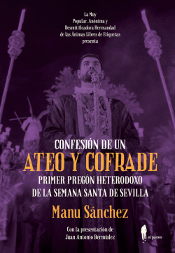 CONFESI�N DE UN ATEO Y COFRADE