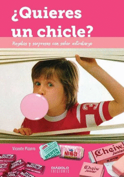 �QUIERES UN CHICLE?