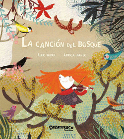 LA CANCI�N DEL BOSQUE