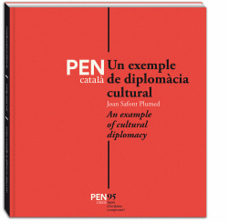 PEN CATAL�. UN EXEMPLE DE DIPLOM�CIA CULTURAL