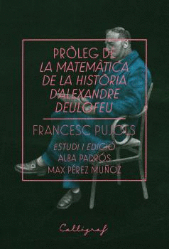 PROLEG DE LA MATEM�TICA DE LA HISTORIA D`ALEXANDRE DEULOFEU