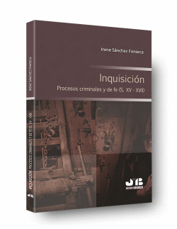 INQUISICI�N.PROCESOS CRIMINALES Y DE FE