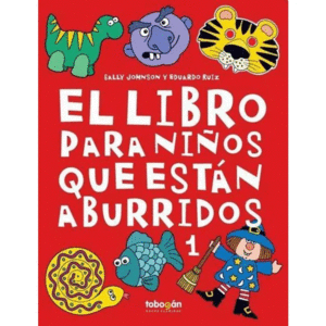 EL LIBRO PARA NIOS QUE ESTAN ABURRIDOS