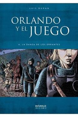 ORLANDO Y EL JUEGO: LA DANZA DE LOS ERRANTES