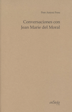 CONVERSACIONES CON JEAN MARIE DEL MORAL