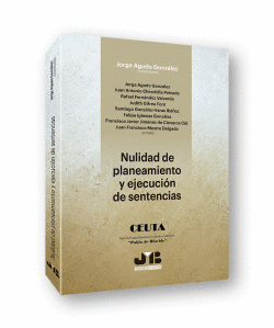 NULIDAD DE PLANEAMIENTO Y EJECUCI�N DE SENTENCIAS