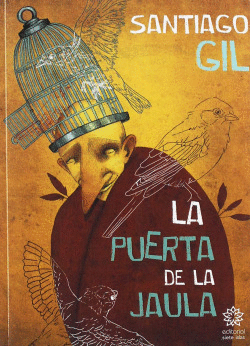 LA PUERTA DE LA JAULA