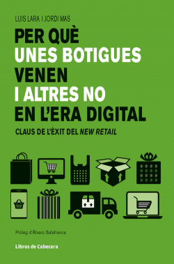 PER QU� UNES BOTIGUES VENEN I ALTRES NO EN L'ERA DIGITAL
