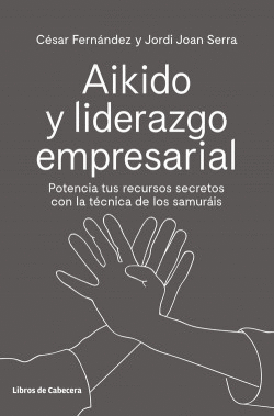 AIKIDO Y LIDERAZGO EMPRESARIAL