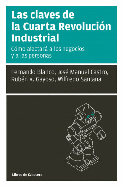 LAS CLAVES DE LA CUARTA REVOLUCI�N INDUSTRIAL