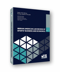 IBERIAN AMERICAN LAW REVIEW OF SPORTS' BUSINESS AND ECONOMICS 1