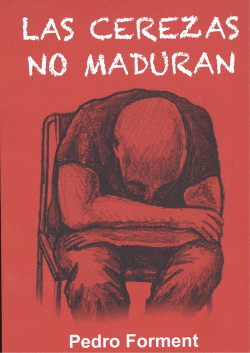 LAS CEREZAS NO MADURAN