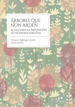 �RBORES QUE NON ARDEN