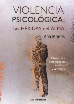 VIOLENCIA PSICOLGICA: LAS HERIDAS DEL ALMA