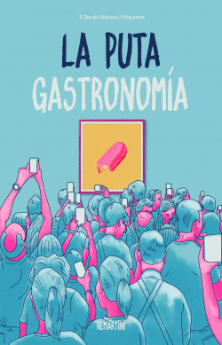 LA PUTA GASTRONOM�A