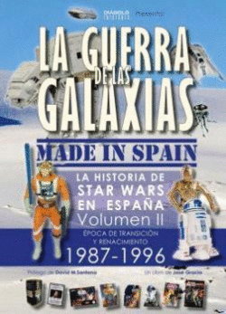 LA GUERRA DE LAS GALAXIAS MADE IN SPAIN