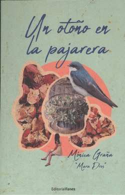 UN OTO�O EN LA PAJARERA