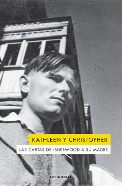 CARTAS DE ISHERWOOD A SU MADRE