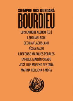 SIEMPRE NOS QUEDAR� BOURDIEU