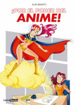 �POR EL PODER DEL ANIME!