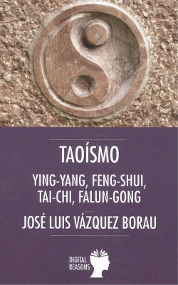 TAOISMO:YING-YANG,FENG-SHUI,TAI-CHI,FALUN-GONG