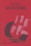 ARTE DE CETRER�A