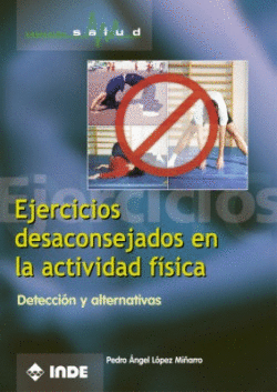 EJERCICIOS DESACONSEJADOS EN LA ACTIVIDAD F�SICA