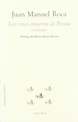 CINCO ENTIERROS DE PESSOA,LOS